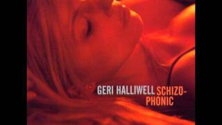 Geri Halliwell  Schizophonic  1 Look at Me [upl. by Eadwina523]