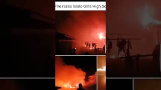 Breakingnews Fire isiolo girls High School citizentv citynews [upl. by Spiro905]