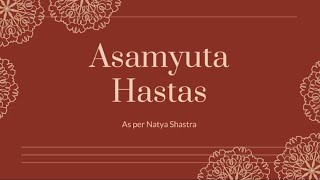 Asamyuta Hastas Natya Shastra  Jash Dance [upl. by Haelhsa]