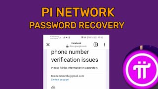 How to Recover Pi Network Password Recoveryphone number Verification Issues [upl. by Annodahs]