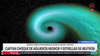 Captan choque de agujeros negros y estrellas de neutrones  24 Horas TVN Chile [upl. by Yromem433]