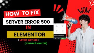 Elementor Internal Server Error 500 Fixed in 2 Minutes 😍  Latest Method [upl. by Haelahk]