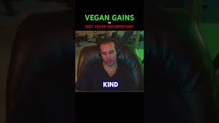 VEGAN GAINS BEST VEGAN DOCUMENTARY [upl. by Munster]