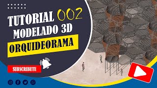 TUTORIAL DE MODELADO 3D AVANZADO  002  ORQUIDEORAMA EN SKETCHUP [upl. by Eirek327]