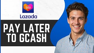 How To Convert Lazada Pay Later To GCash  Full Guide 2024 [upl. by Serdna]