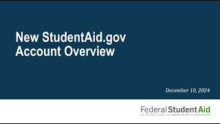 The StudentAidgov Account Overview [upl. by Retswerb695]