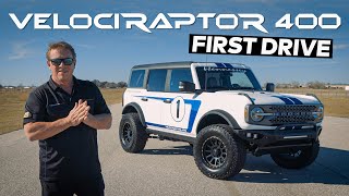 VelociRaptor 400 BRONCO  John Hennessey Test Drives [upl. by Merdith273]