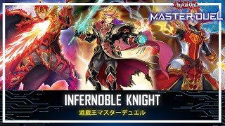 Infernoble Knight  Infernoble Knight Emperor Charles  Ranked Gameplay YuGiOh Master Duel [upl. by Campney899]