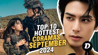 Top 10 Hottest Chinese Dramas of September 2024 [upl. by Nnaed275]