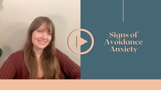 Signs of Avoidance Anxiety [upl. by Prochoras]