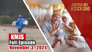 KMJS November 3 2024 Full Episode  Kapuso Mo Jessica Soho [upl. by Easton]