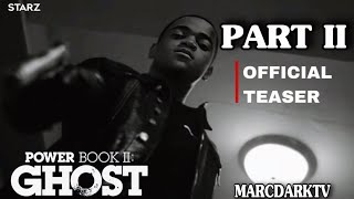 POWER BOOK II GHOST SEASON 4 PART 2 OFFICIAL TEASER [upl. by Tormoria]