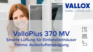 ValloPlus 370 MV  schneller und bequemer Umbau der Außenluftansaugung [upl. by Danni]