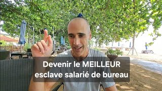 21 leçons pour devenir le MEILLEUR esclave salarié de bureau [upl. by Corel]