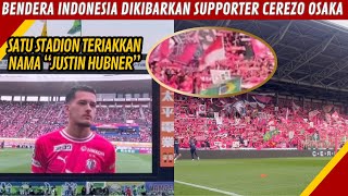 JUSTIN HUBNER TERKEJUT SATU STADION TERIAK NAMANYA amp KIBARKAN BENDERA MERAH PUTIH [upl. by Pilif]