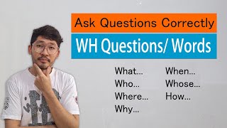 Asking questions in English correctly  Learn WH words [upl. by Caria]