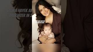 Cute pictures of Salma Hayek with her daughter over the years cute [upl. by Ducan]