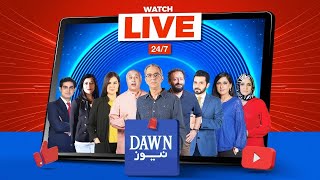 🔴 Dawn News Live  Latest News Headlines  Breaking News  247 Pakistan News  Press Conferences [upl. by Llebana895]