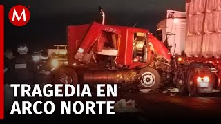 Accidente en el Arco Norte deja dos muertos hay 3 tráileres involucrados [upl. by Cece]