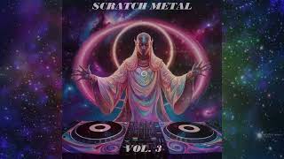 9 Drop It Sratch Metal Vol 3 [upl. by Annayek740]