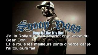 Traduction Fr Drop it like its hot Snoop Dogg [upl. by Sonahpets]