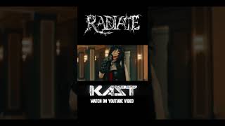 KAST  Radiate Performance Video kast radiate [upl. by Enyaj]