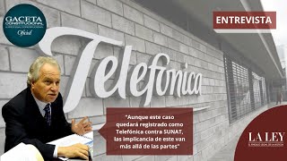 ENTREVISTA  Telefónica y el criterio sobre intereses moratorios del Tribunal Constitucional [upl. by Kissiah]