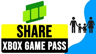 How to SHARE Xbox Game Pass Ultimate with FAMILY 2024  Share Ultimate Game Pass with Friends [upl. by Ellswerth]