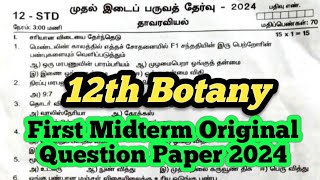 12th Botany First Midterm Original Question Paper 2024 Important Question [upl. by Thorwald]