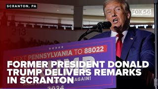 Former President Donald Trump delivers remarks in Scranton PA [upl. by Francisco]