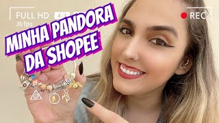 Minha Pandora da Shopee [upl. by Allison]