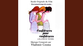 Confidences pour confidences [upl. by Claudio]