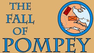 The Fall of Pompey 48 BCE [upl. by Neel]