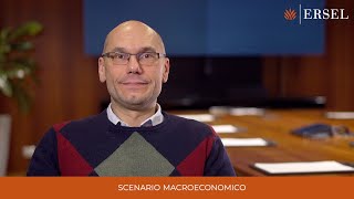 Ersel  Alberto Cattaneo  Scenario Macroeconomico [upl. by Erbe]