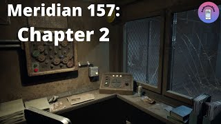 Meridian 157 Chapter 2 Глава 2  Полное прохождение [upl. by Murtagh]