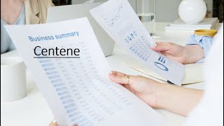 Centene Business Summary [upl. by Drahser49]