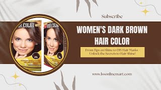 Why Dark Brown Hair Color is Perfect for Every Woman [upl. by Oznerol75]