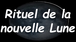 Rituel de la nouvelle lune [upl. by Nerot]