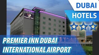 Premier Inn Dubai International Airport 3 ⭐⭐⭐  Review Hotel in Dubai UAE [upl. by Dalenna]