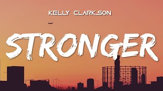 Kelly Clarkson  Stronger  What Doesnt Kill You   Lyrics  TikTok song [upl. by Lymann]