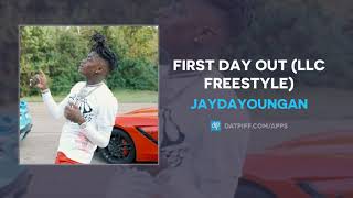 JayDaYoungan  First Day Out LLC Freestyle AUDIO [upl. by Lahsiv]