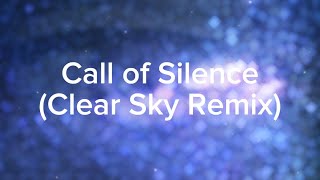 Call of Silence Clear Sky Remix Lyric Video by Hiroyuki Sawano [upl. by Allicserp]