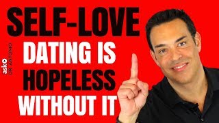 SelfLove  Six Tips to Love Yourself First  Your Relationship is Hopeless Without it [upl. by Racso]