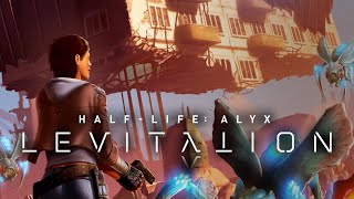 HalfLife Alyx Levitation  Launch Trailer [upl. by Arratahs695]