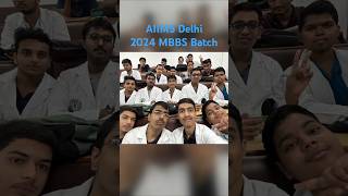 AIIMS Delhi  2024 MBBS Batch clipsneetaspirantmotivationmbbs [upl. by Porush790]