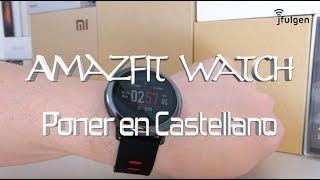 Amazfit Pace  Poner en Castellano [upl. by Juster]