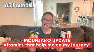 MOUNJARO UPDATE Vitamins that helped me lose 85 pounds on Mounjaro [upl. by Kile448]