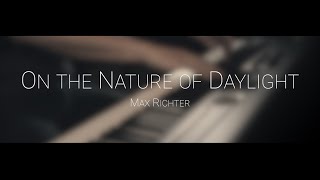 On the Nature of Daylight  Max Richter \\ Jacobs Piano [upl. by Nylecoj]