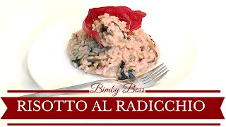 Risotto al Radicchio  Bimby TM6  TM5 TM31  Thermomix [upl. by Nidya669]