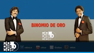 Juramento Binomio De Oro  Audio [upl. by Rutger]